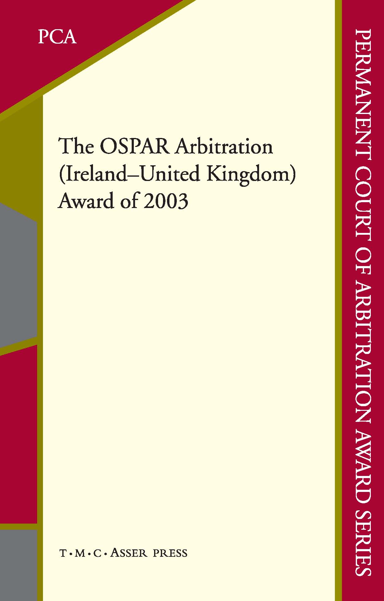 The OSPAR Arbitration (Ireland – United Kingdom) Award of 2003
